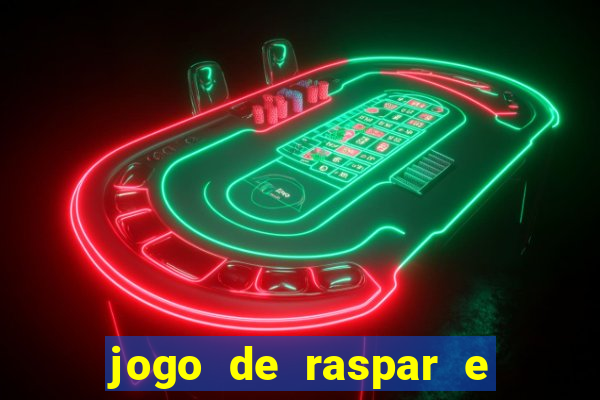 jogo de raspar e ganhar dinheiro de verdade